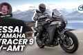 Essai sport touring Yamaha Tracer 9 Y AMT
