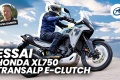 Essai trail Honda XL750 Transalp E clutch