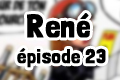 Roman René épisode 23