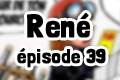 Roman René épisode 39