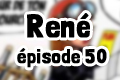 Roman René épisode 50