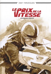 BD moto : Le prix de la vitesse