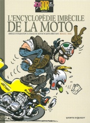 BD moto : L'encyclopédie imbécile de la Moto