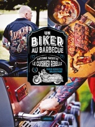 Un Biker au barbecue, les recettes d'un motard
