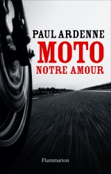 Livre : Moto notre amour