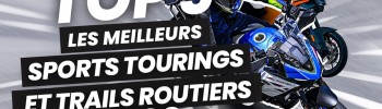 Top 5 : Les meilleurs Sports tourings et trails routiers 2026