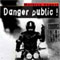 Danger Public