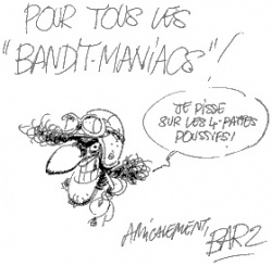 Dédicace de Bar2 à Banditmania devenue le Repaire des Motards