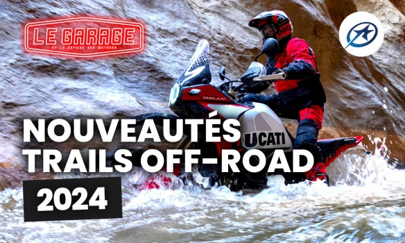 Emission TV moto : les nouveautés trails off-road 2024