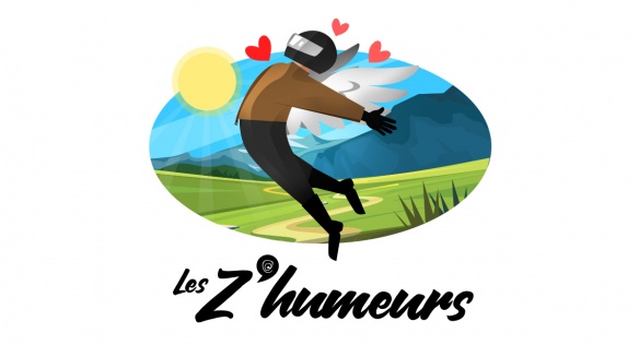 Z'humeurs : Pourquoi aimez-vous la moto ? Z'humeurs : Pourquoi aimez-vous la moto ?