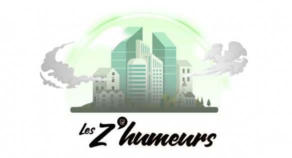 Z'humeurs : ZFE